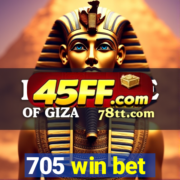 705 win bet